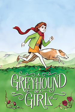 A Greyhound Of A Girl